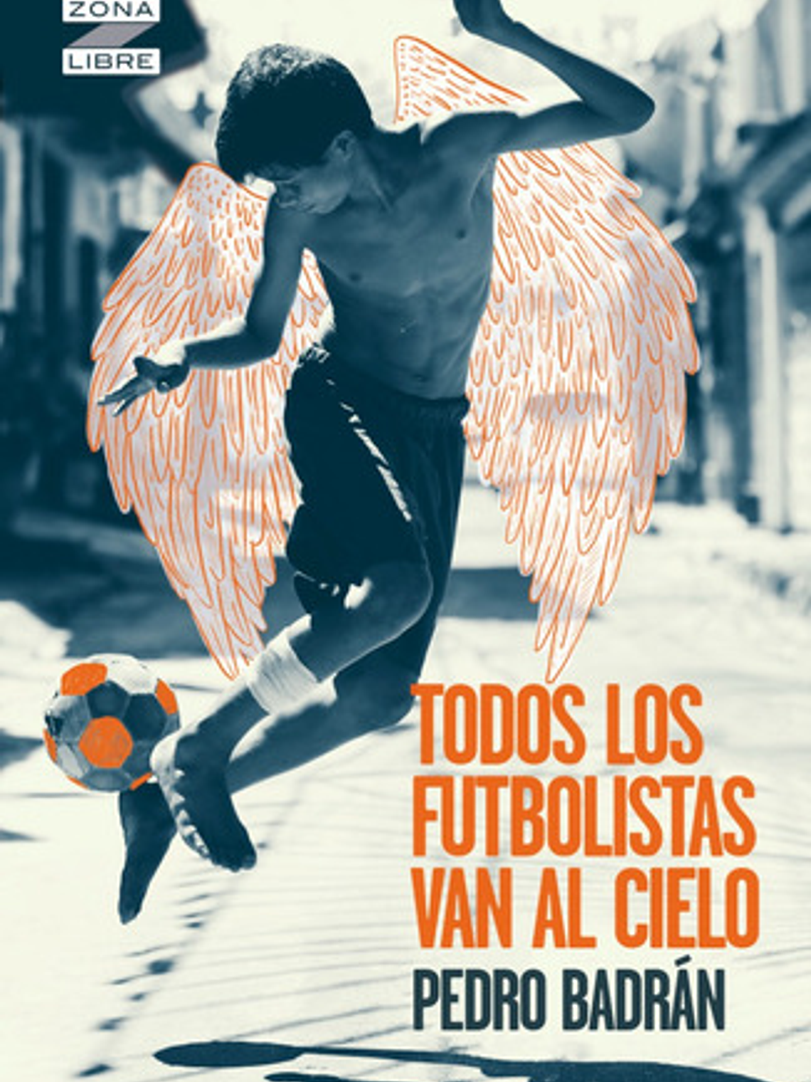 Todos Los Futbolistas Van Al Cielo - Pedro Badrán 1
