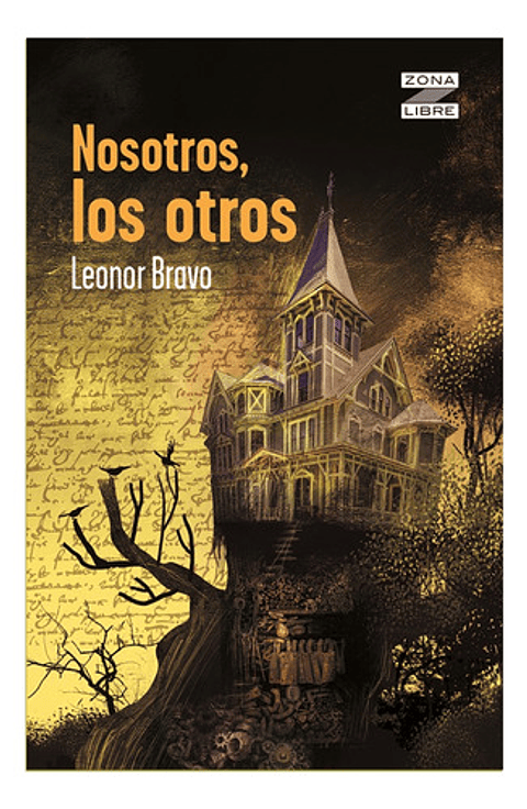 Nosotros, Los Otros - Leonor Bravo Velasquez