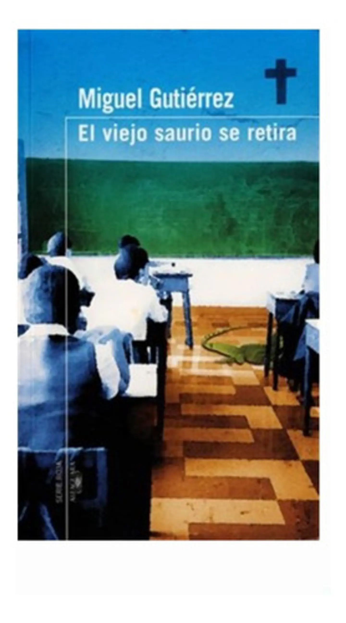 El Viejo Saurio Se Retira - Miguel Gutiérrez 1