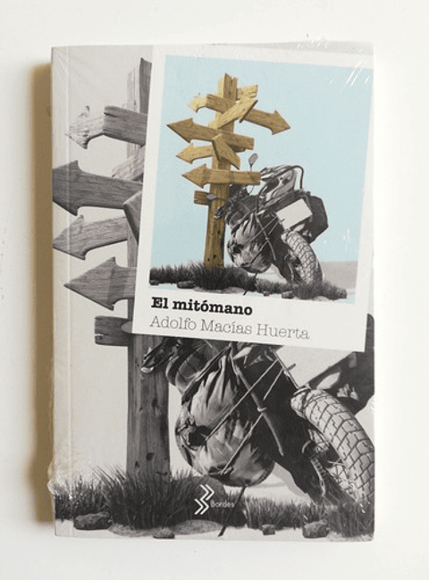 El Mitómano - Adolfo Macías Huerta