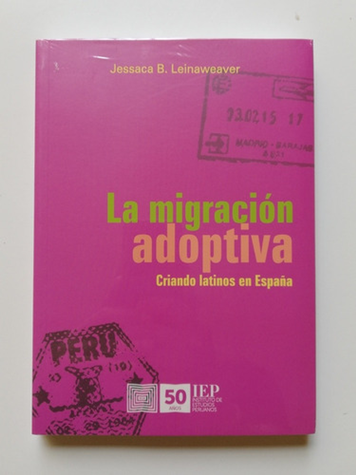 La Migración Adoptiva - Jessica B. Leinaweaver 1