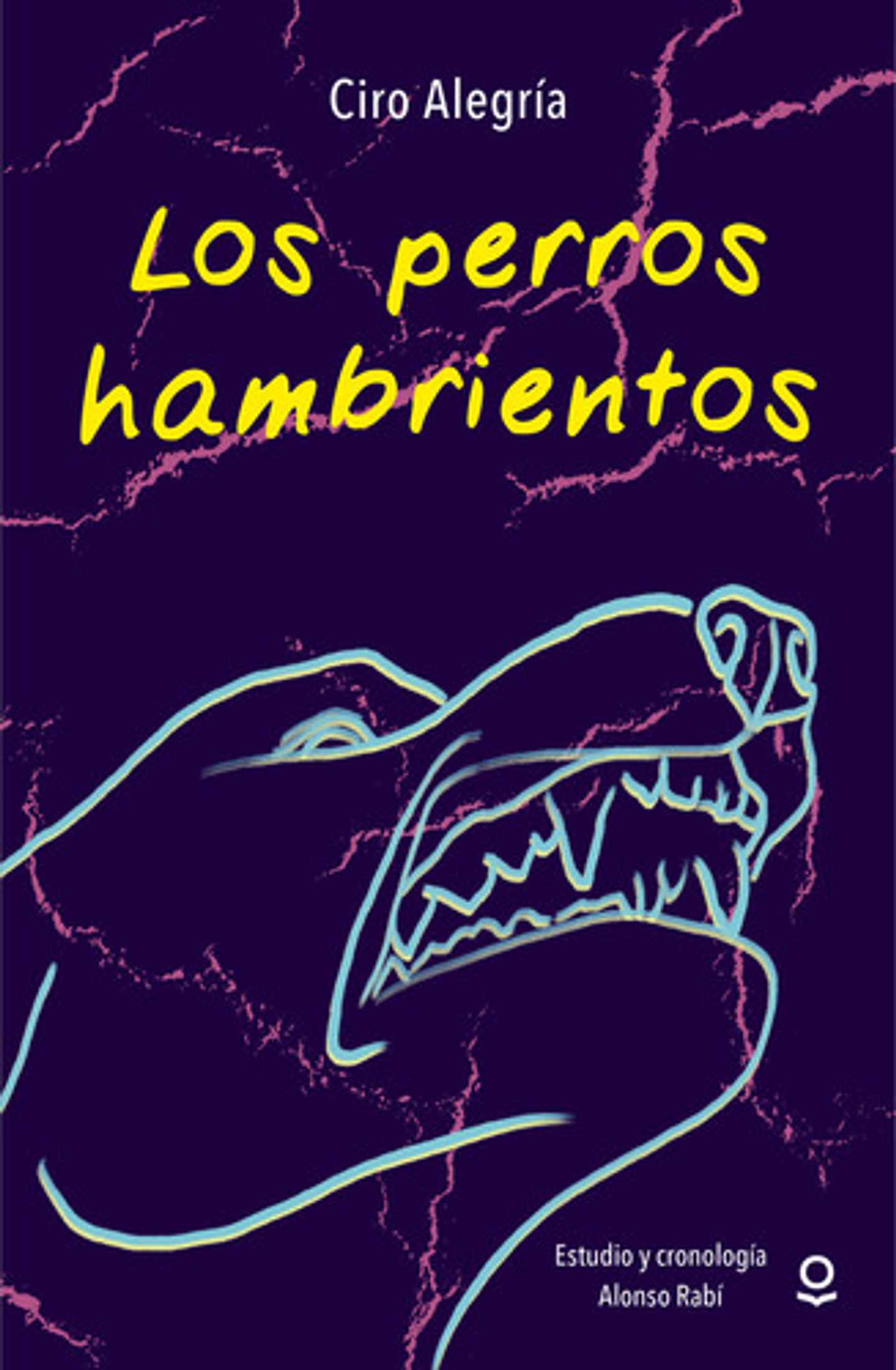 Los Perros Hambrientos, De Ciro Alegría Bazán. Editorial Loqueleo, Tapa Blanda En Español 1