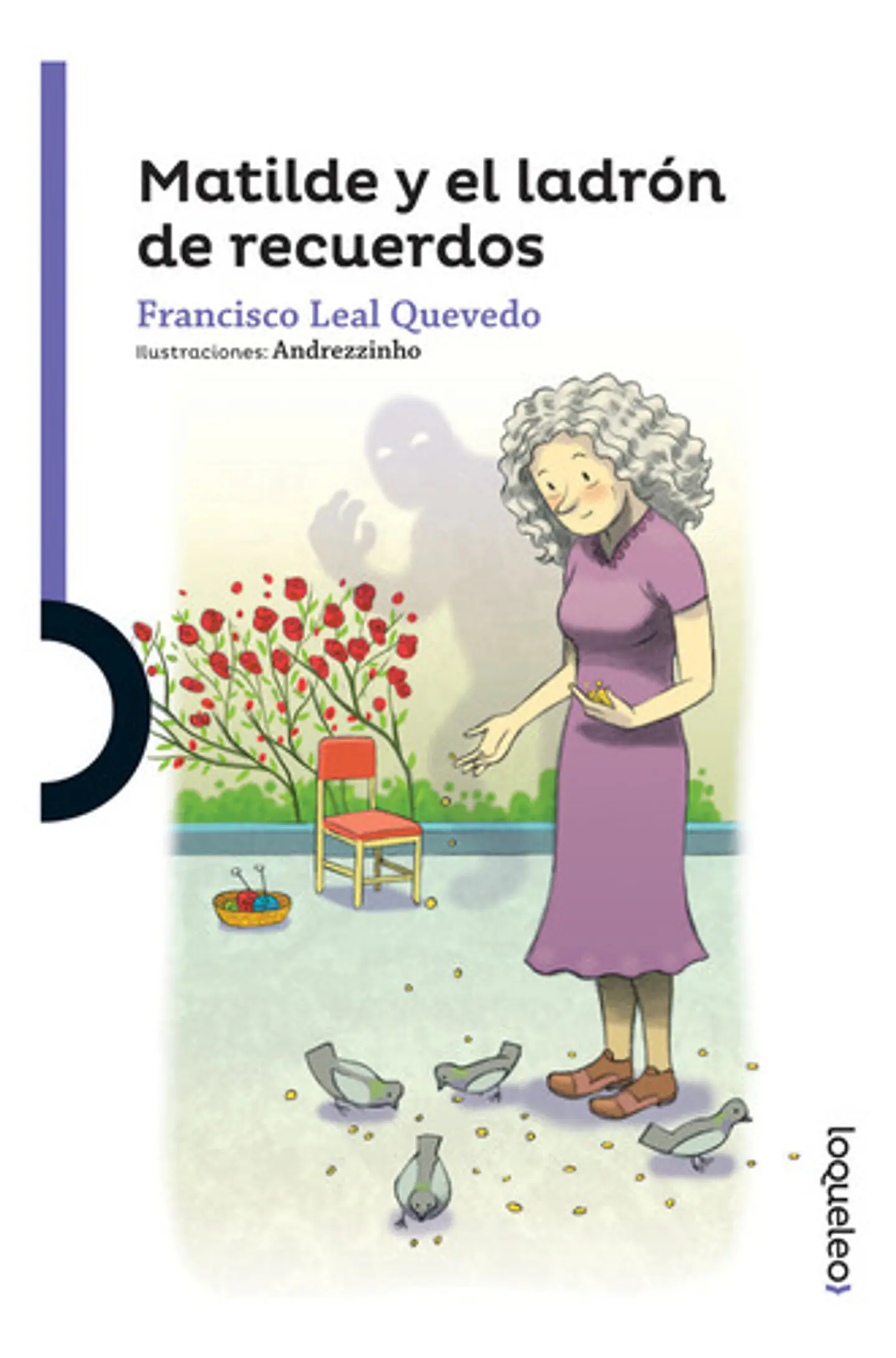 Matilde Y El Ladrón De Recuerdos, De Francisco Leal Quevedo. Editorial Santillana, Tapa Blanda En Español 1