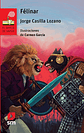 Félinar - Jorge Casilla - Editorial Sm, Tapa Blanda - Miniatura 2