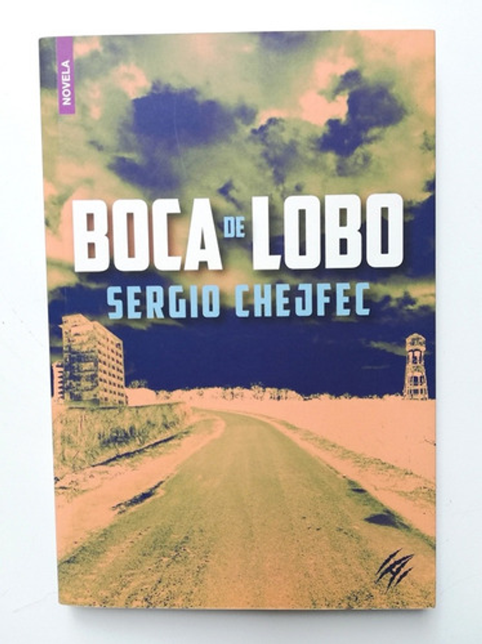 Boca De Lobo - Sergio Chejfec 1
