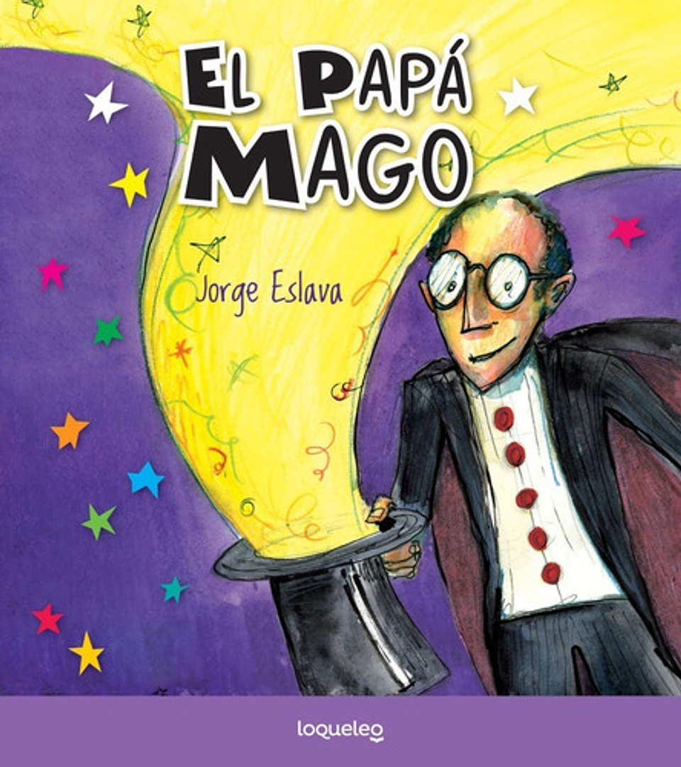 El Papa Mago, De Jorge Eslava Calvo. Editorial Loqueleo, Tapa Blanda En Español 1