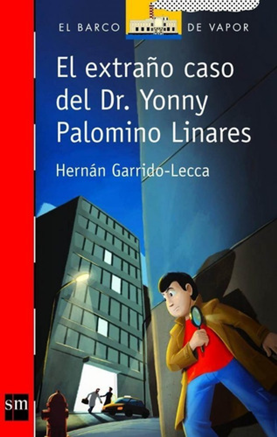 El Extraño Caso Del Dr. Yonny Palomino Linares - Garrido L. 1
