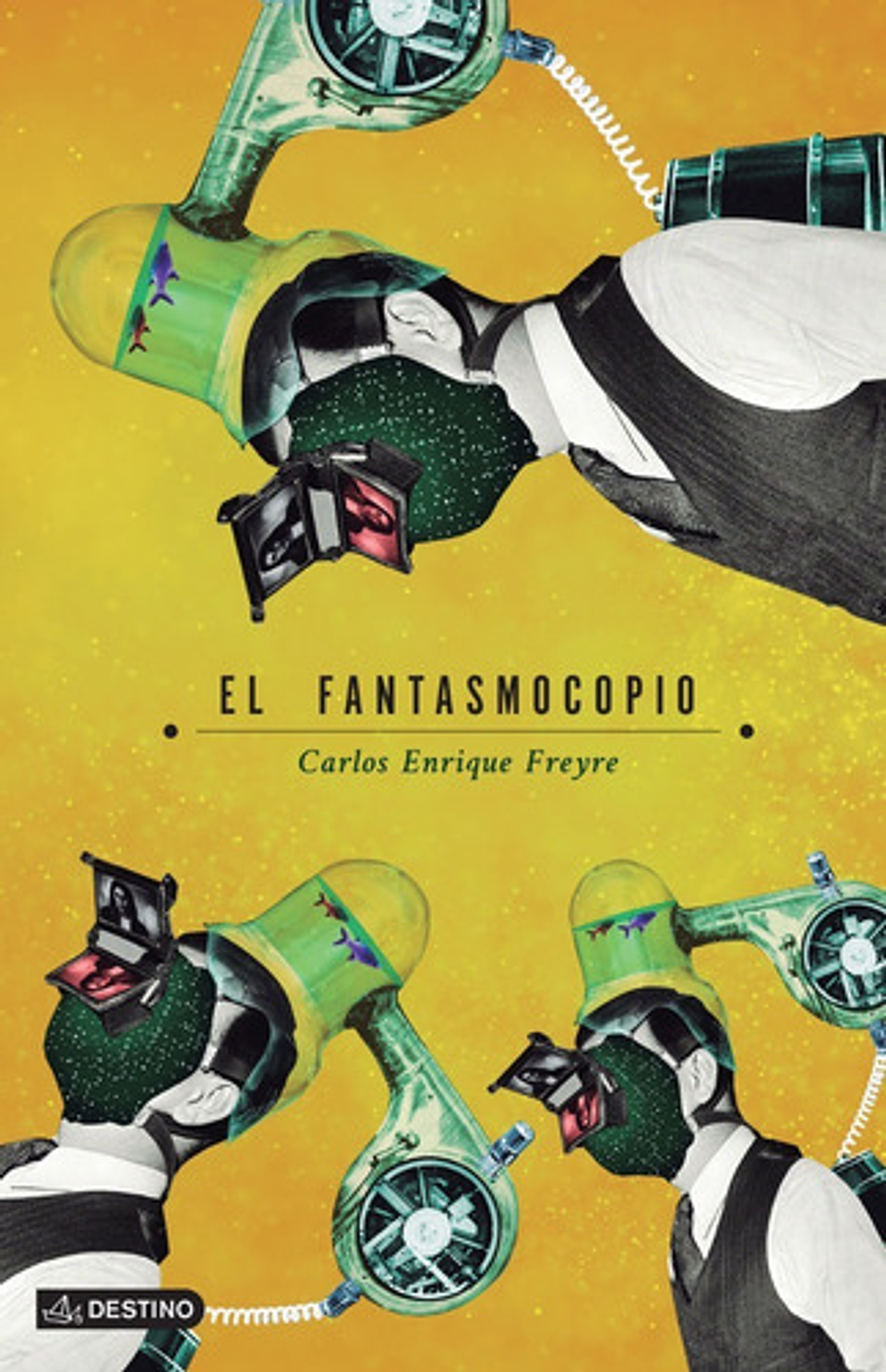 El Fantasmocopio - Carlos Enrique Freyre 1