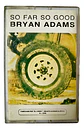 So Far So Good - Bryan Adams - Casete Vintage - Miniatura 1