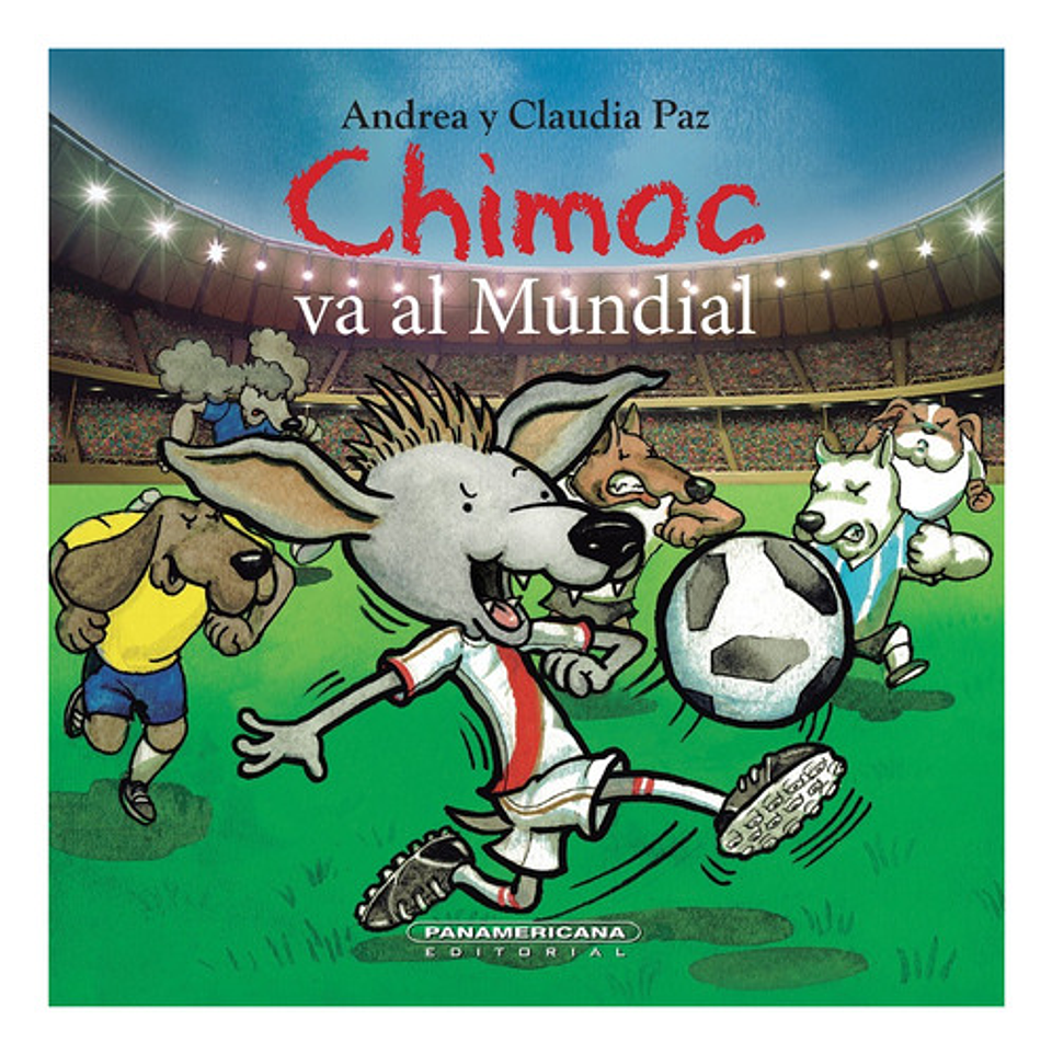 Chimoc Va Al Mundial - Andrea Y Claudia Paz (panamericana) 1
