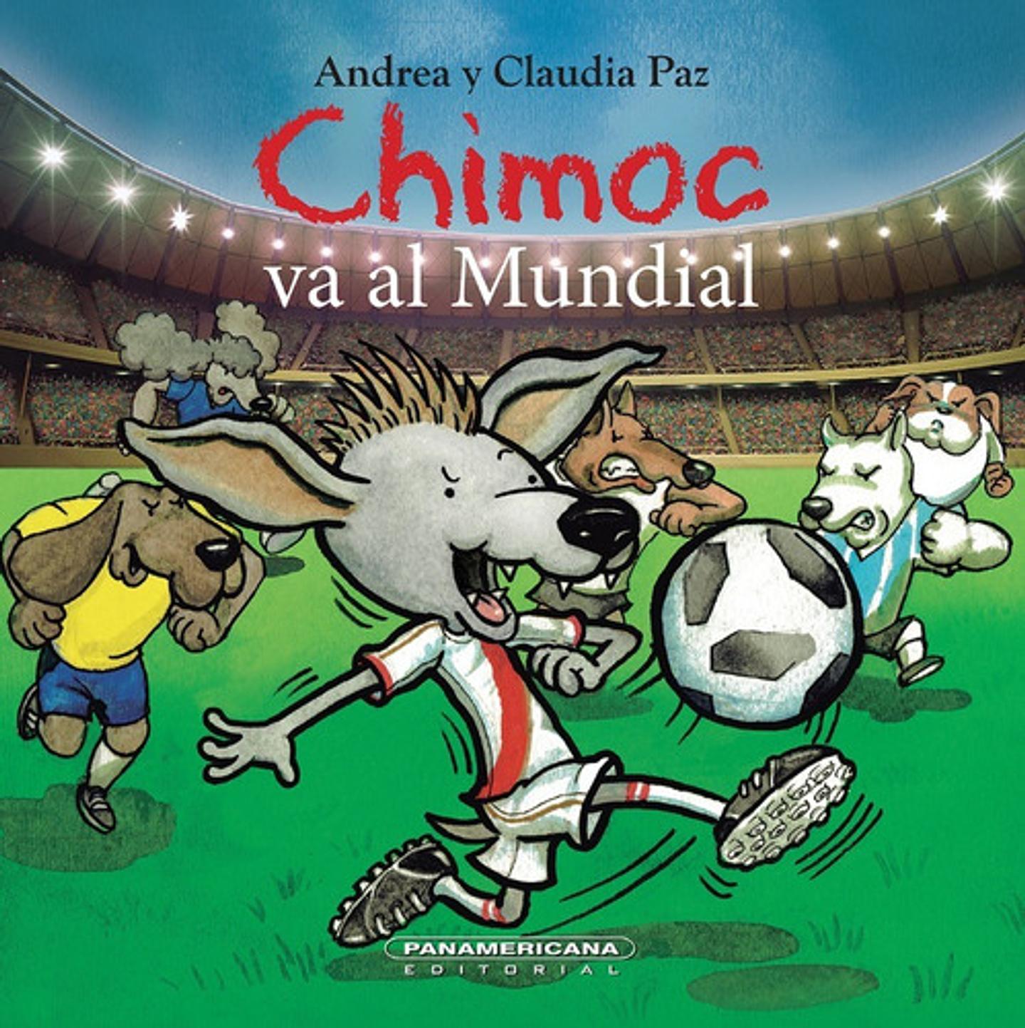 Chimoc Va Al Mundial - Andrea Y Claudia Paz (panamericana) 2