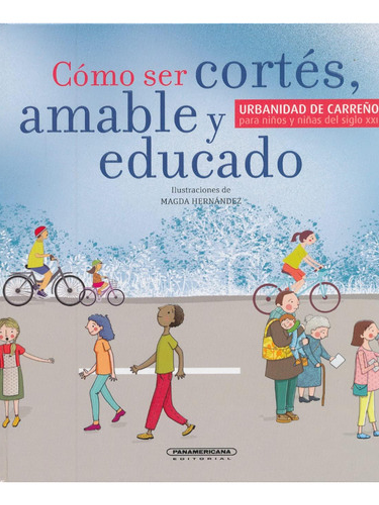 Como Ser Cortés, Amable Y Educado (urbanidad De Carreño) 1