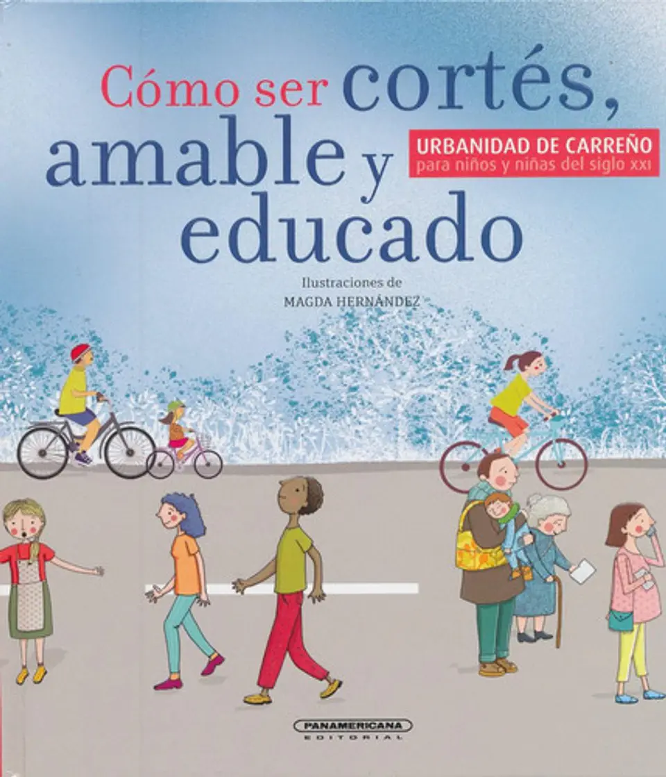Como Ser Cortés, Amable Y Educado (urbanidad De Carreño) 2
