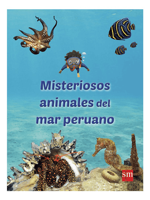 Misteriosos Animales Del Mar Peruano - Yuri Hooker