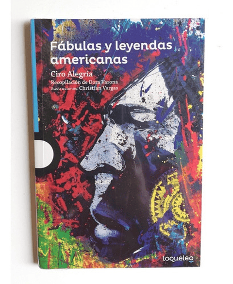 Fábulas Y Leyendas Americanas, De Ciro Alegría Bazán. Editorial Santillana En Español