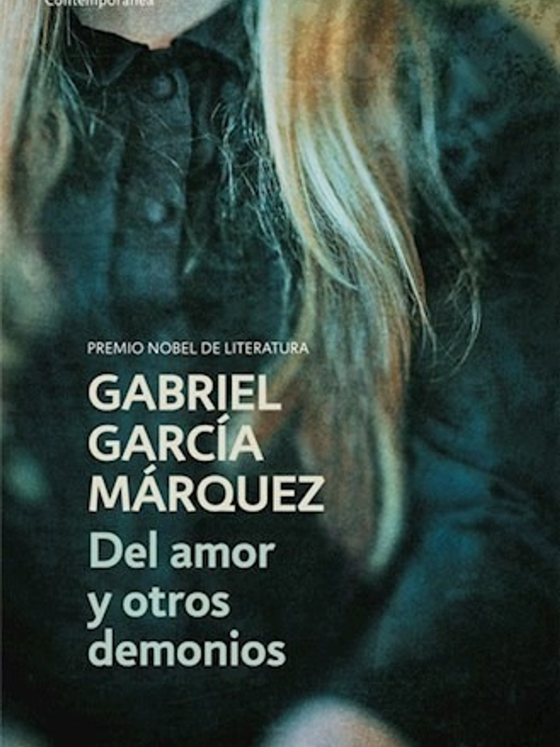 Del Amor Y Otros Demonios Gabriel Garcia Marquez Debolsillo 1