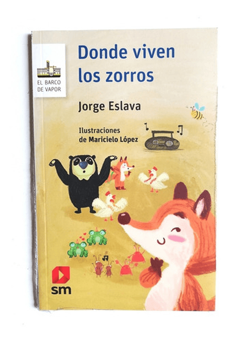 El Árbol De Frutas & Donde Viven Los Zorros, De Jorge Eslava. Editorial Sm En Español