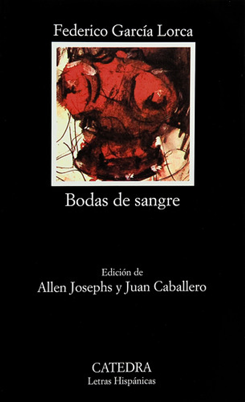 Bodas De Sangre - García Lorca, Letras Hispánicas, Cátedra