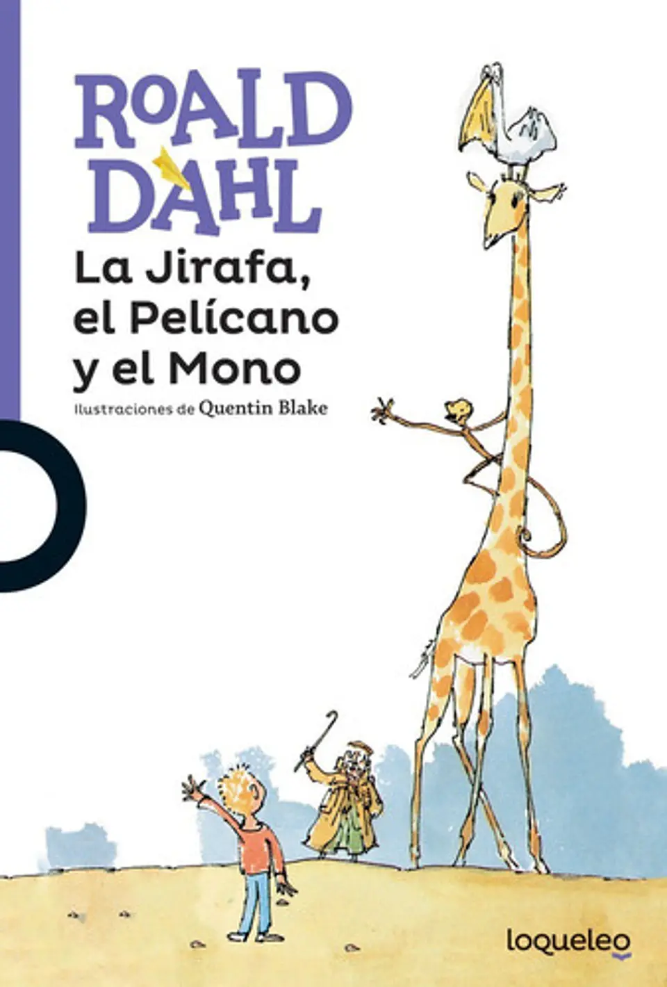 La Jirafa, El Pelícano Y El Mono - Roald Dahl + Lámina 1