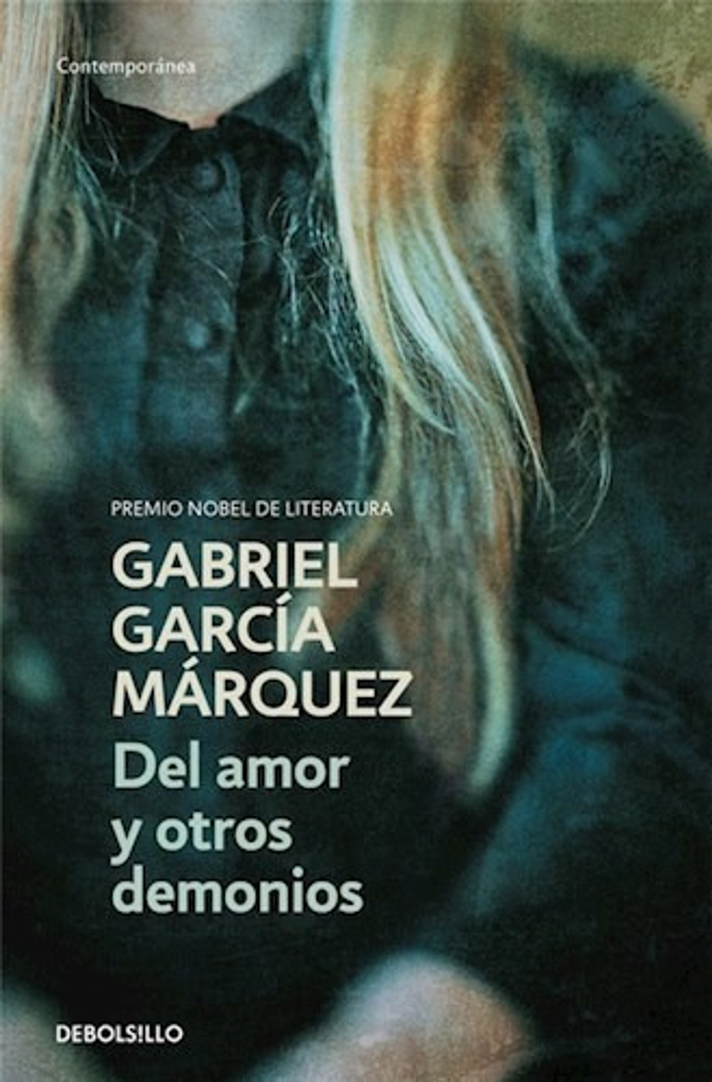 Del Amor Y Otros Demonios Gabriel Garcia Marquez Debolsillo 1