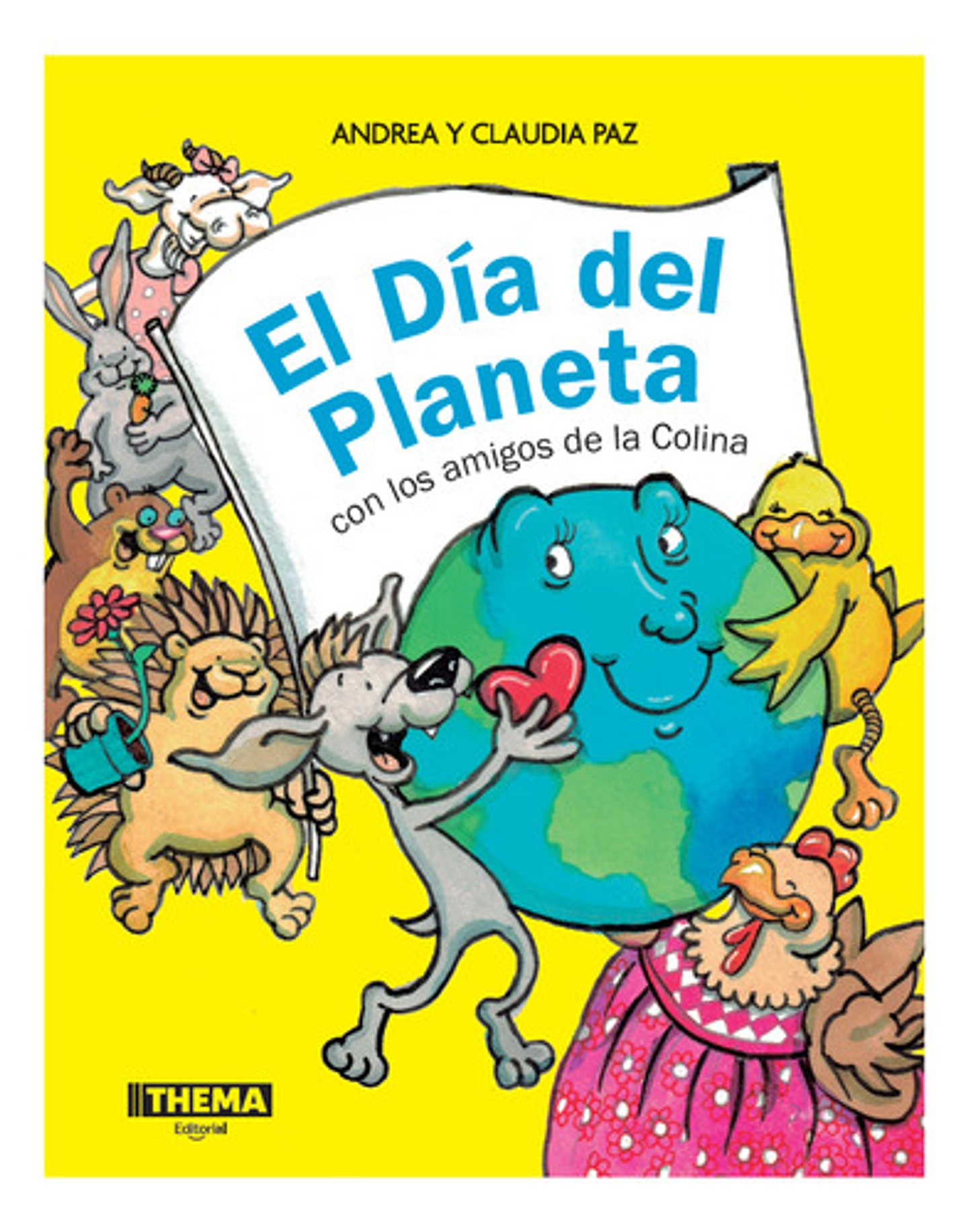El Día Del Planeta - Andrea Y Claudia Paz (tapa Dura)  2