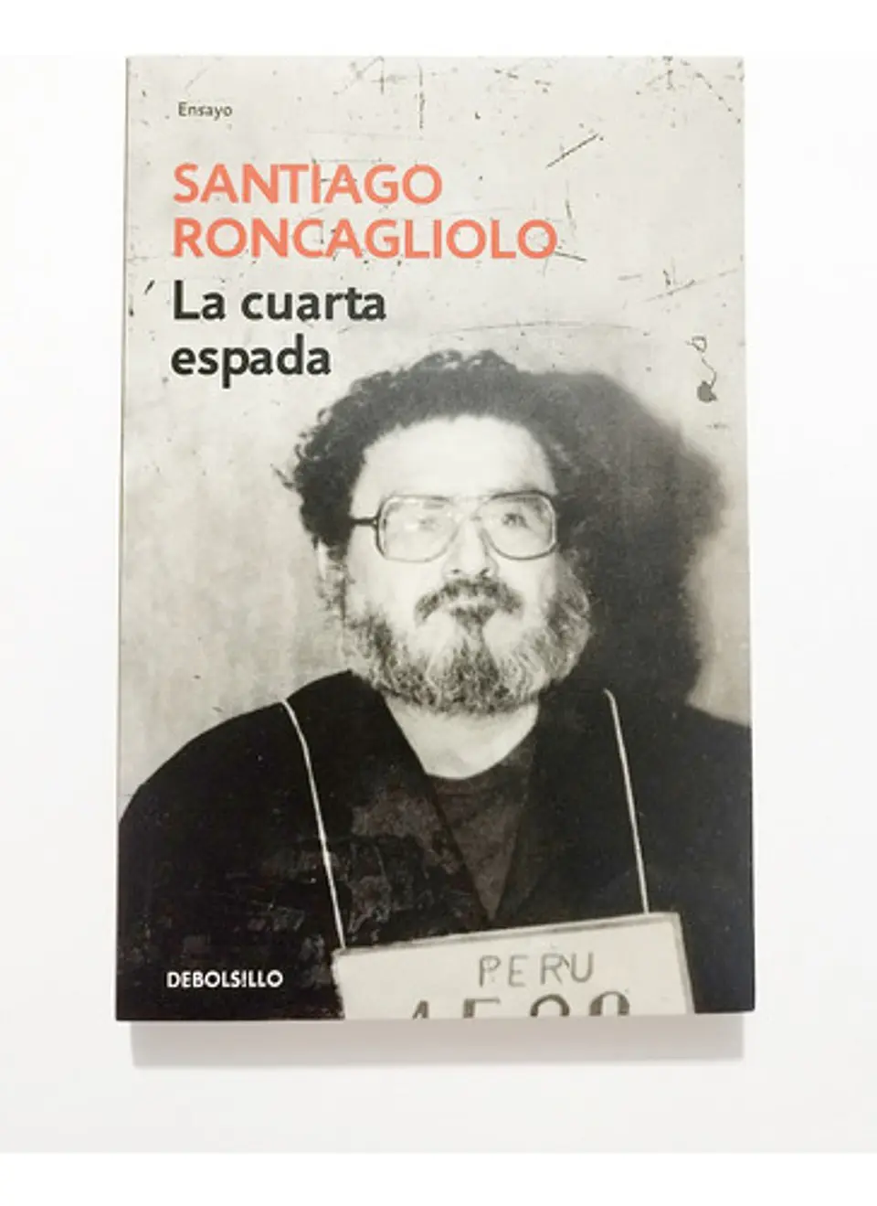 La Cuarta Espada, Santiago Roncagliolo, Debolsillo 1