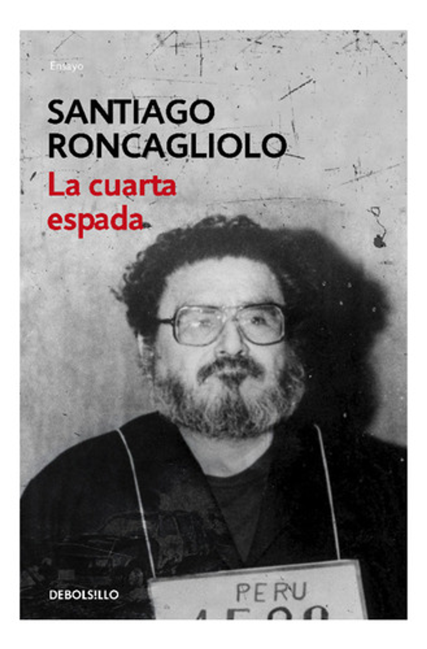 La Cuarta Espada, Santiago Roncagliolo, Debolsillo 2