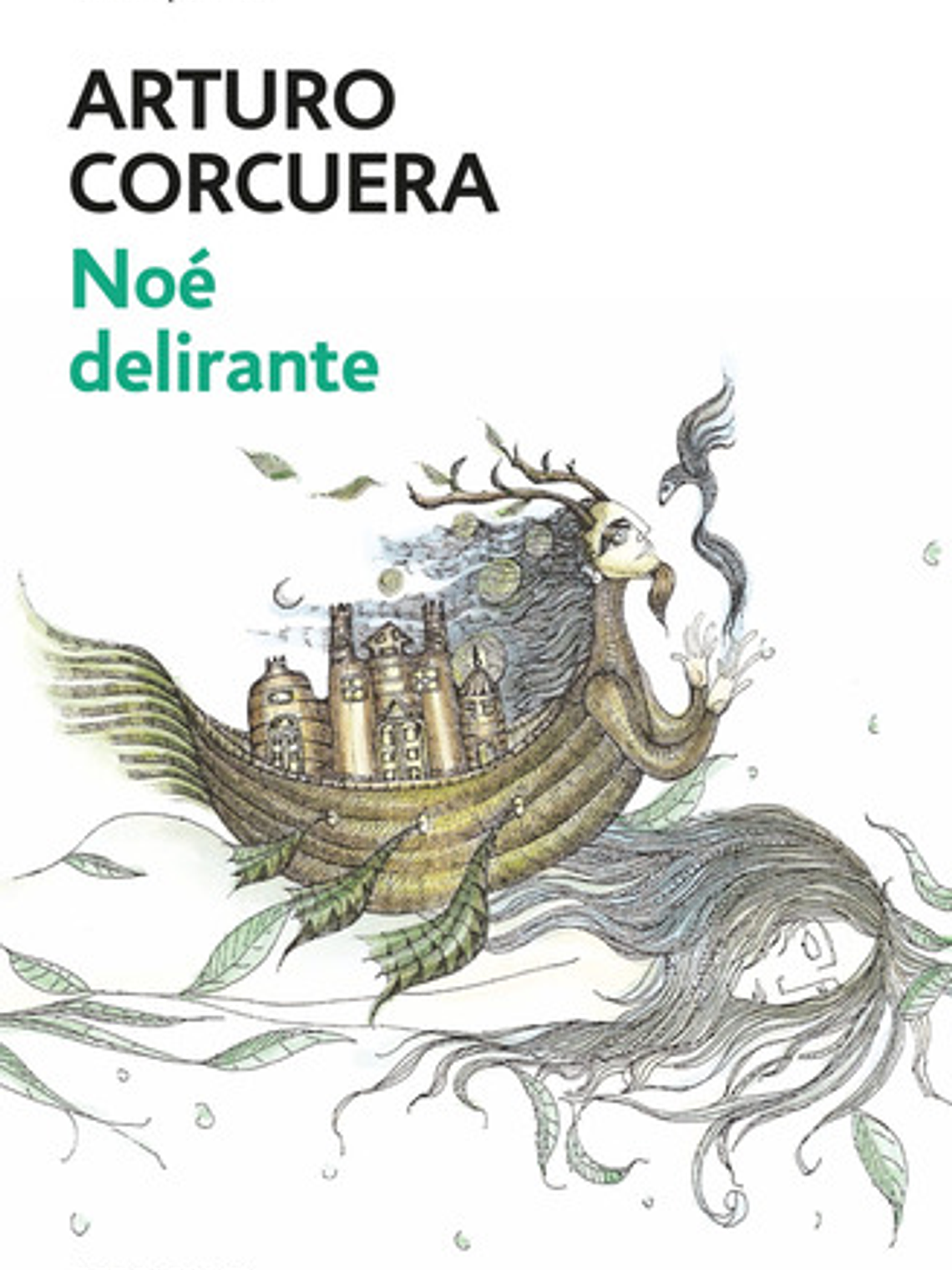 Noé Delirante - Arturo Corcuera - Debolsillo Blanda 2