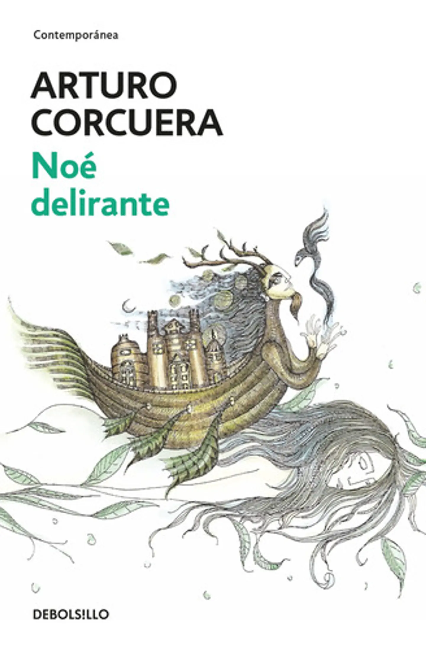 Noé Delirante - Arturo Corcuera - Debolsillo Blanda 2