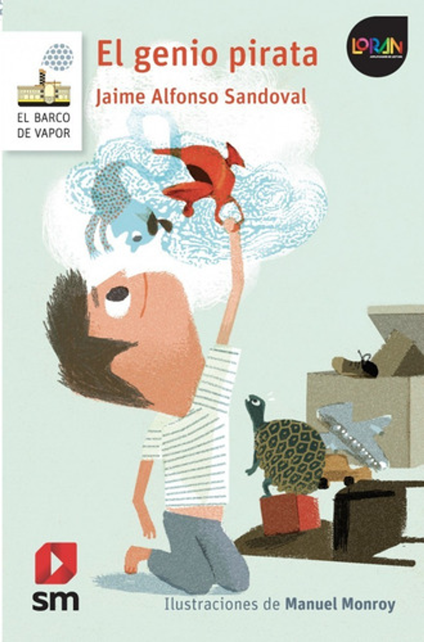 El Genio Pirata, De Jaime Alfonso Sandoval. El Barco De Vapor. Blanca Editorial Sm, Tapa Blanda En Español, 2018 1