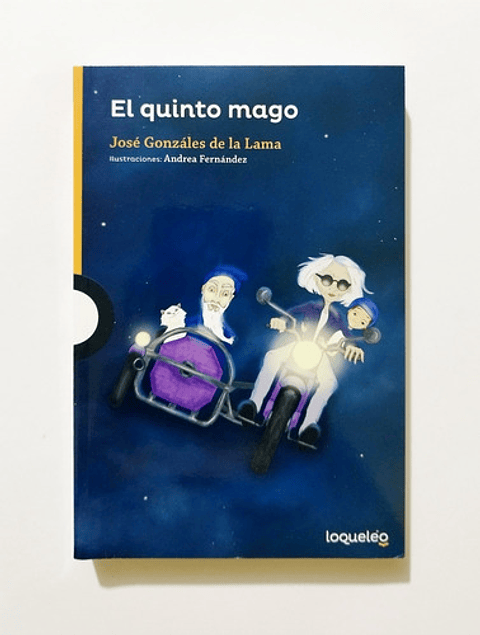El Quinto Mago, De José Gonzáles De La Lama. Editorial Santillana, Tapa Blanda En Español