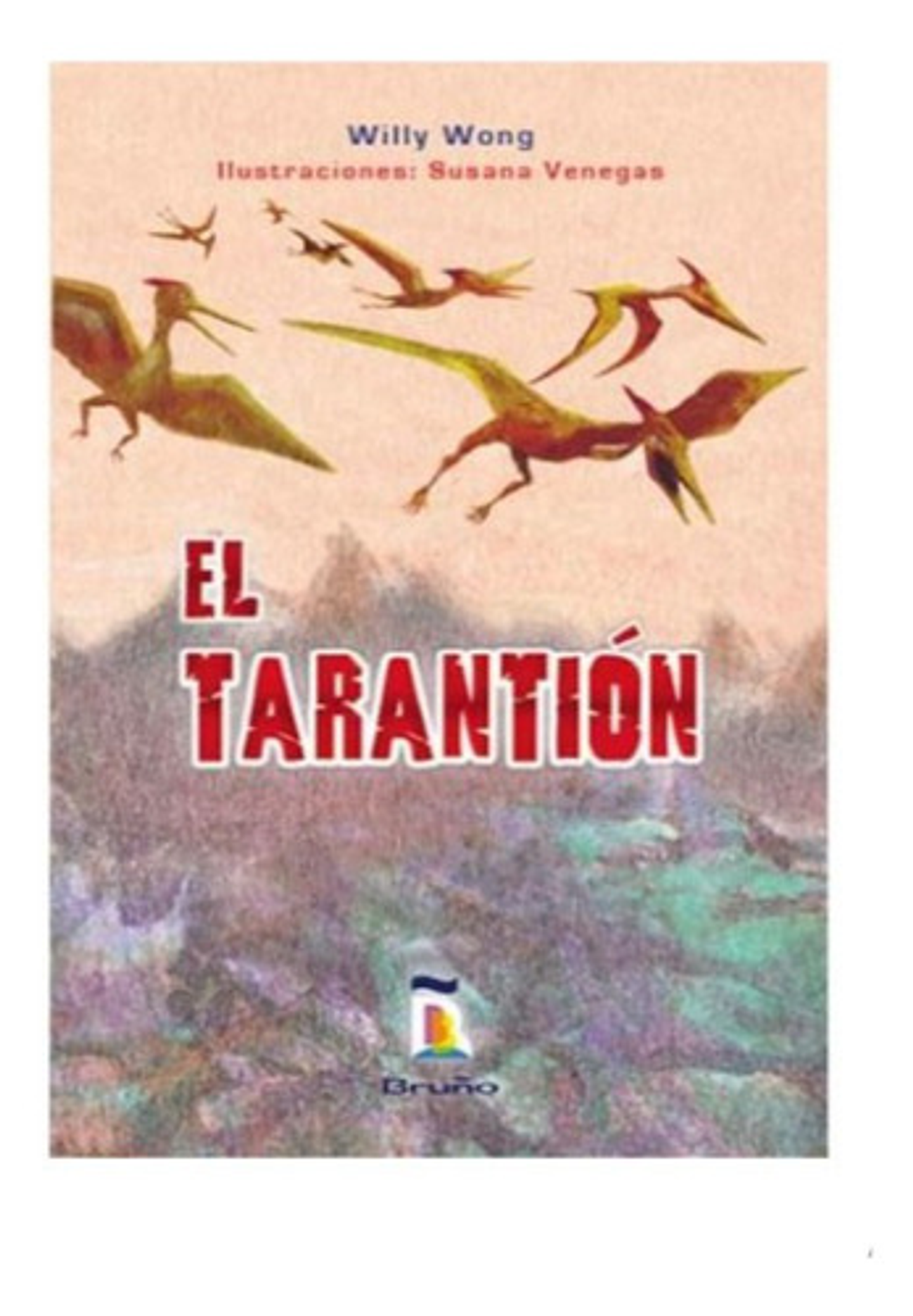 El Tarantión, De Willy Wong. Editorial Bruño, Tapa Blanda En Español 1