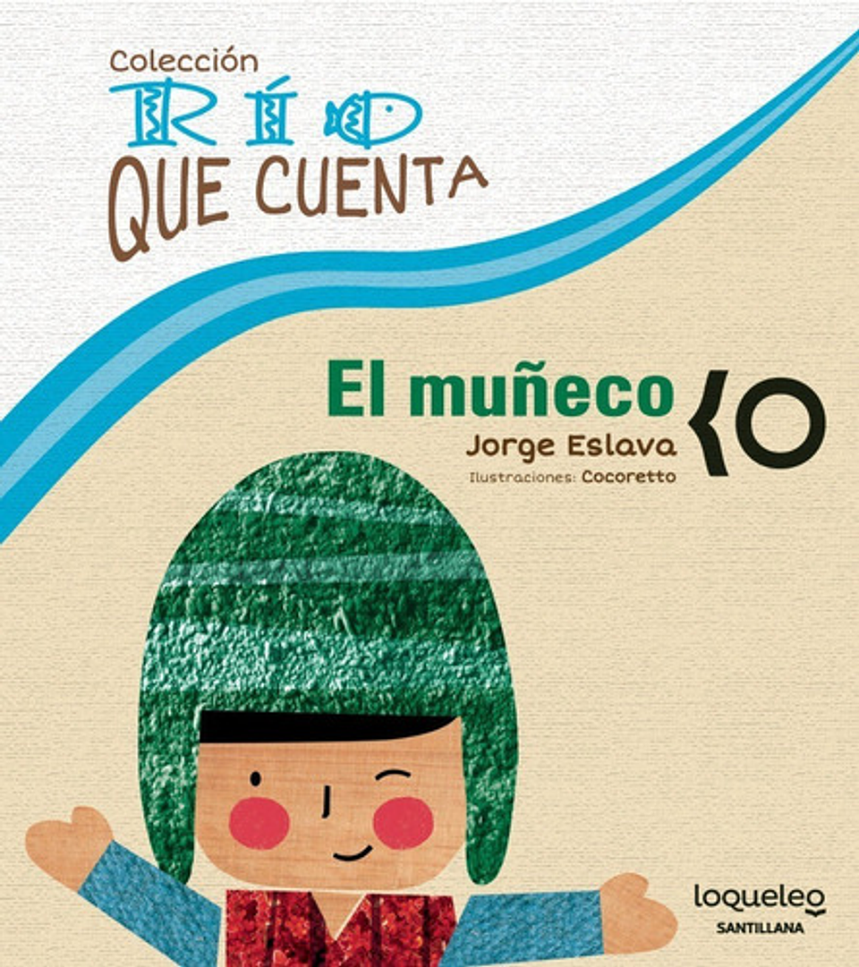 Libro El Muñeco / La Cajita, De Jorge Eslava Calvo. Editorial Loqueleo 1