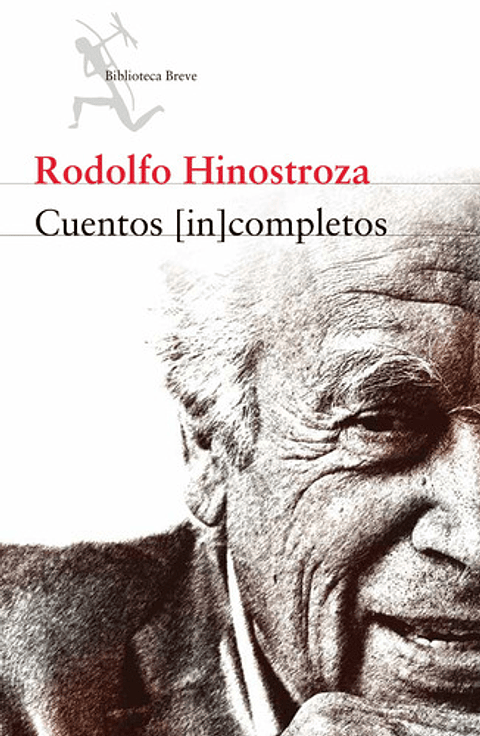 Cuentos Incompletos, De Hinostroza, Rodolfo. Fuera De Colección Editorial Seix Barral México, Tapa Blanda En Español, 2018