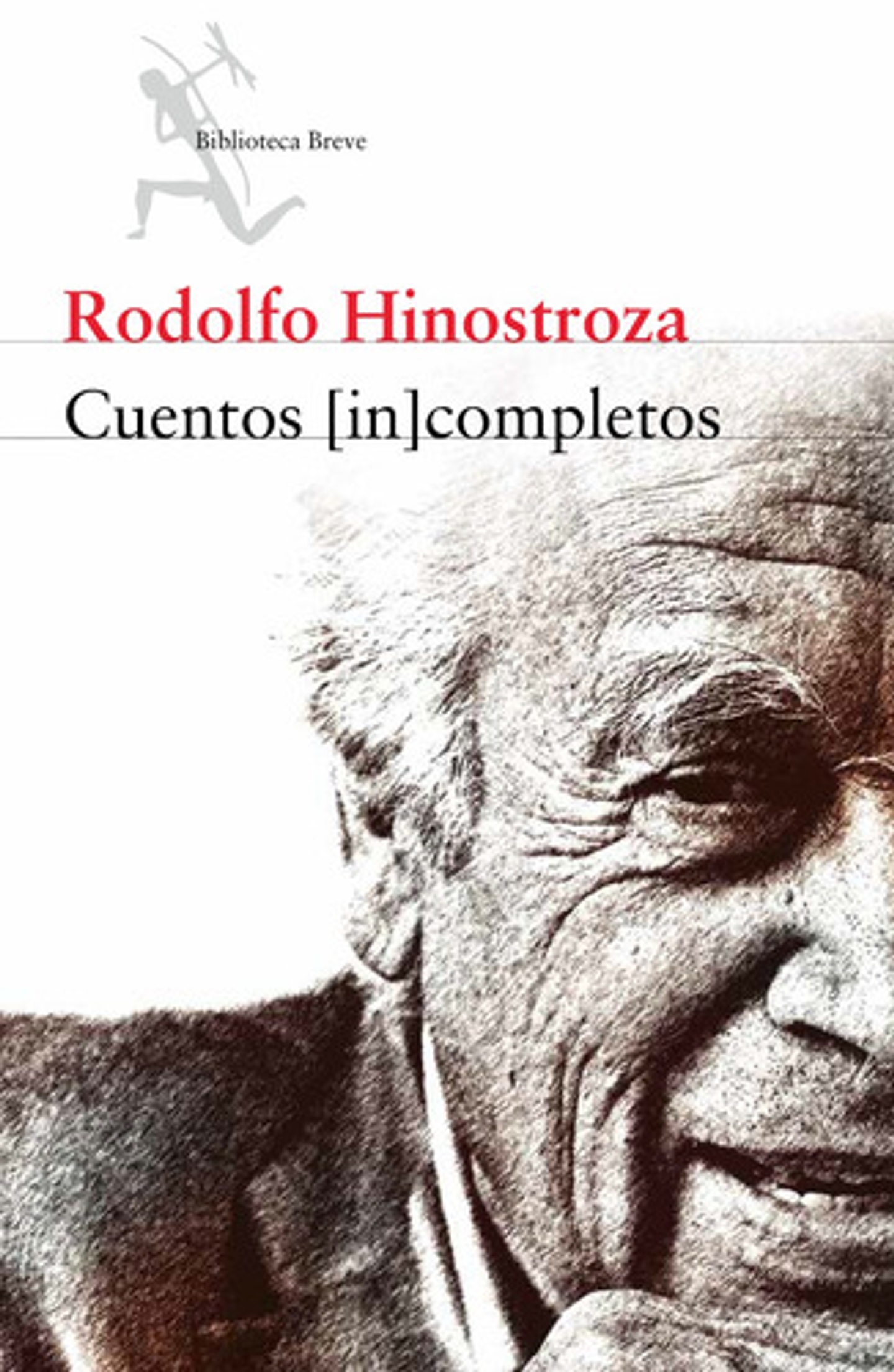 Cuentos Incompletos, De Hinostroza, Rodolfo. Fuera De Colección Editorial Seix Barral México, Tapa Blanda En Español, 2018 1