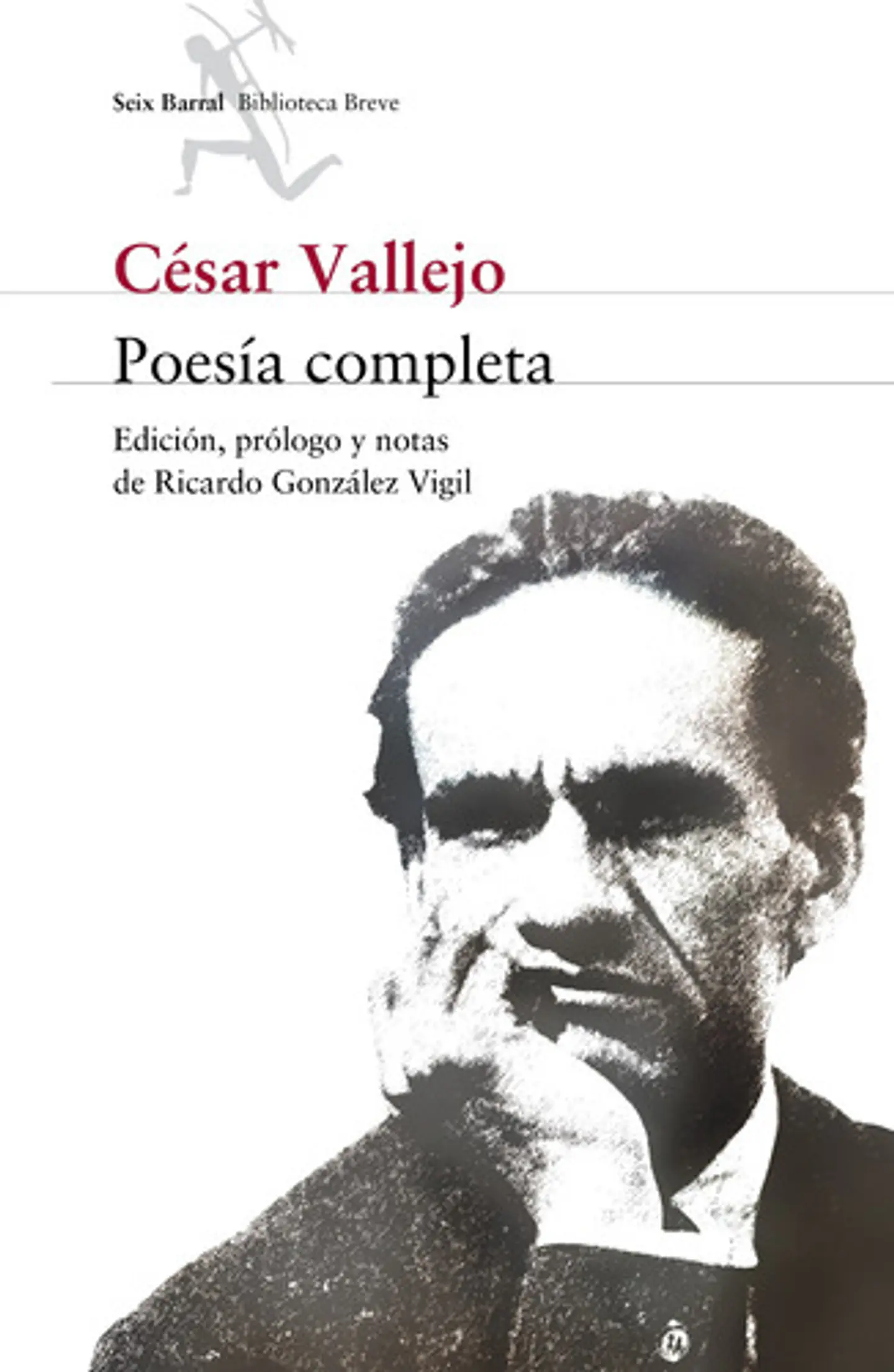 Poesía Completa - César Vallejo, Seix Barral, 2018 1