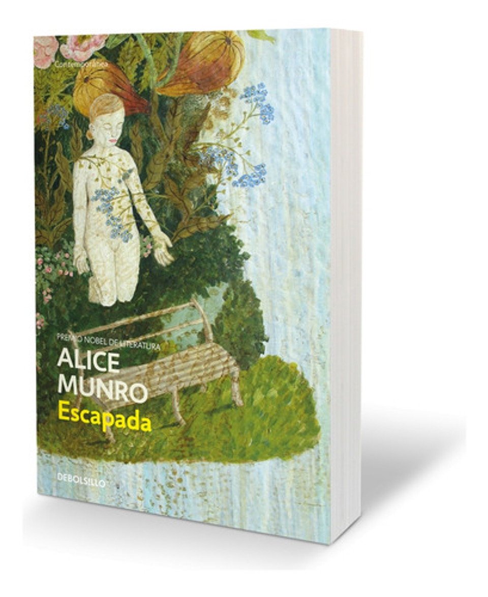 Escapada: Premio Nobel, Alice Munro - Debolsillo 2018 2