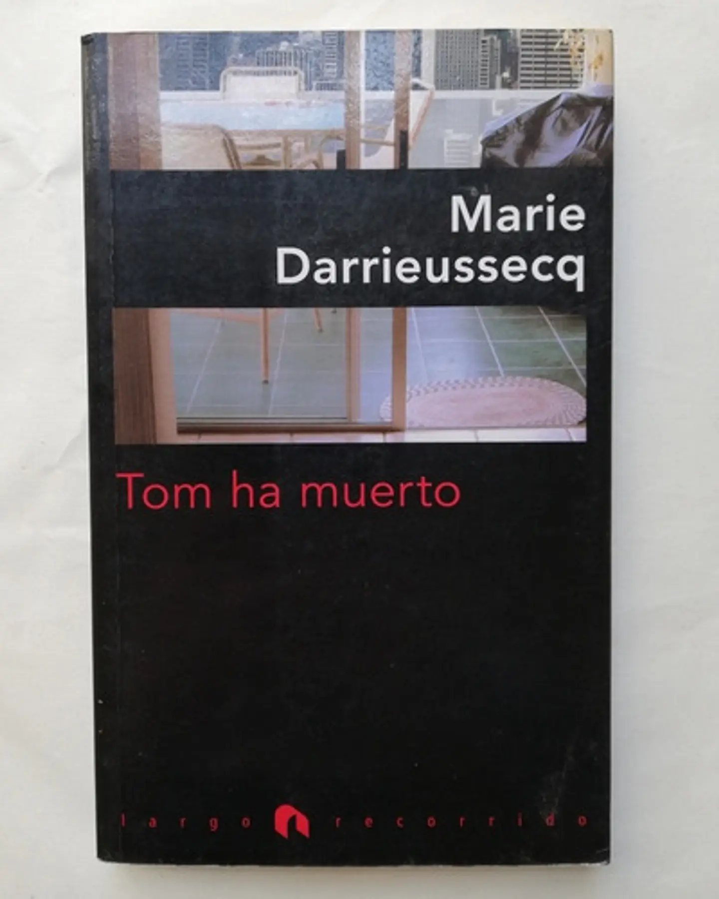 Tom Ha Muerto - Marie Darrieussecq 1