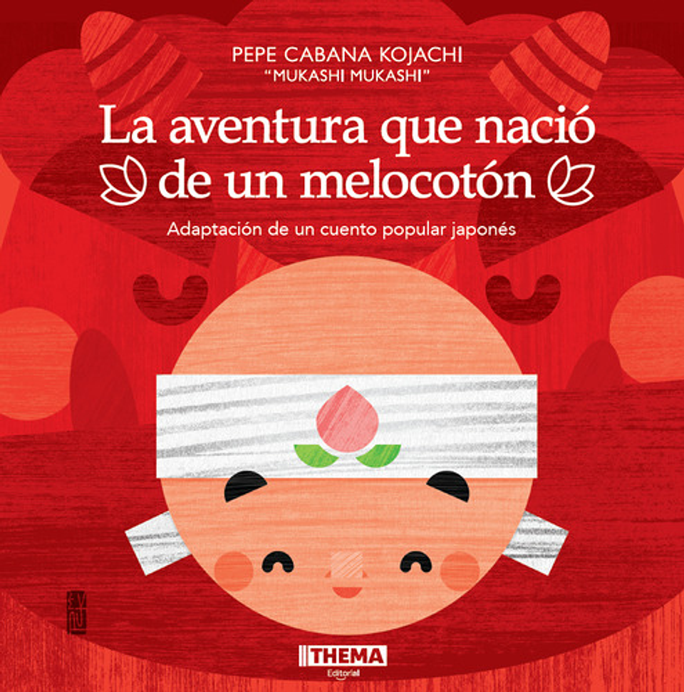 La Aventura Que Nacio De Un Melocoton - Pepe Cabana Kojashi 1