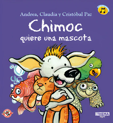 Chimoc Quiere Una Mascota - Andrea, Claudia Paz (físico)