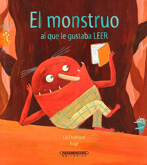 El Monstruo Al Que Le Gustaba Leer - Lili Chartrand