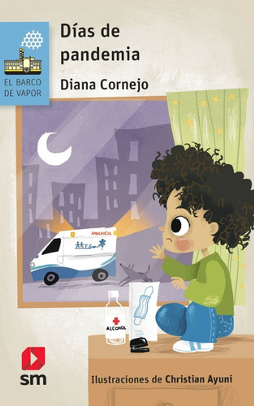 Días De Pandemia - Diana Cornejo - Sm - Tapa Blanda 1