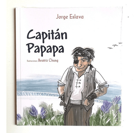 Capitán Papapa, De Jorge Eslava Calvo. Editorial Santillana, Tapa Blanda En Español