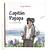 Capitán Papapa, De Jorge Eslava Calvo. Editorial Santillana, Tapa Blanda En Español