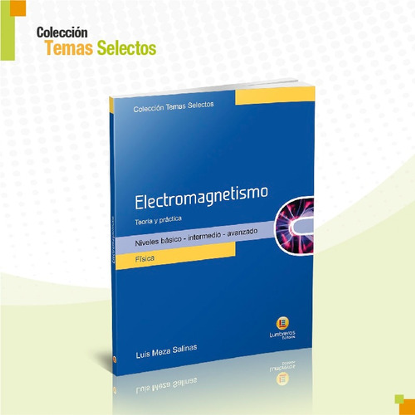 Electromagnetismo Lumbreras 1