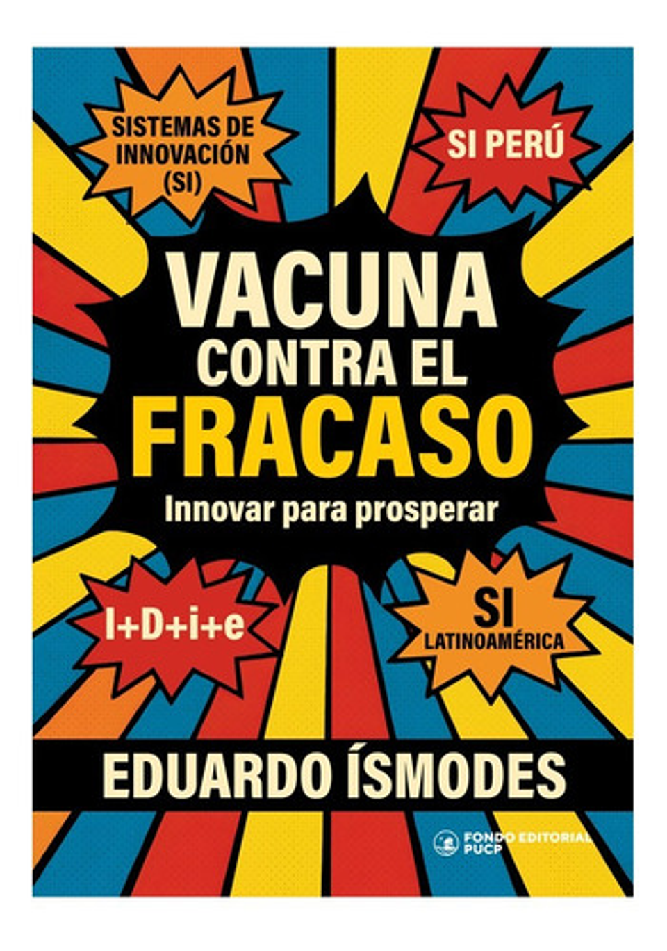 Vacuna Contra El Fracaso - Eduardo Ísmodes 1