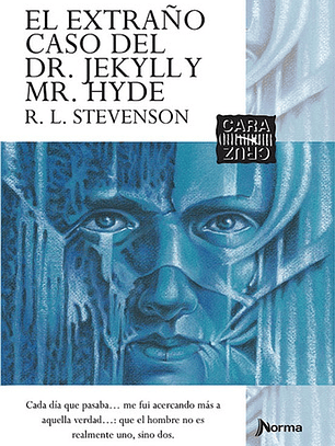 El Extrano Caso Del Dr. Jekyll Y Mr. Hyde, De El Extraño Caso Del Dr. Jekyll Y Mr. Hyde Robert Louis Stevenson. Cara Y Cruz Editorial Panamericana, Tapa Blanda En Español