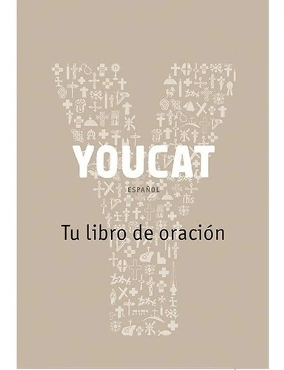Youcat - Tu Libro De Oración 1