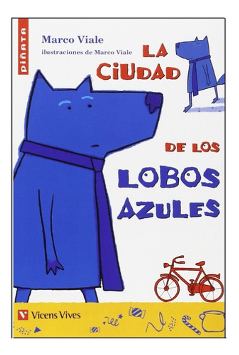 La Ciudad De Los Lobos Azules, De Marco Viale. Editorial Vicens Vives, Tapa Blanda En Español