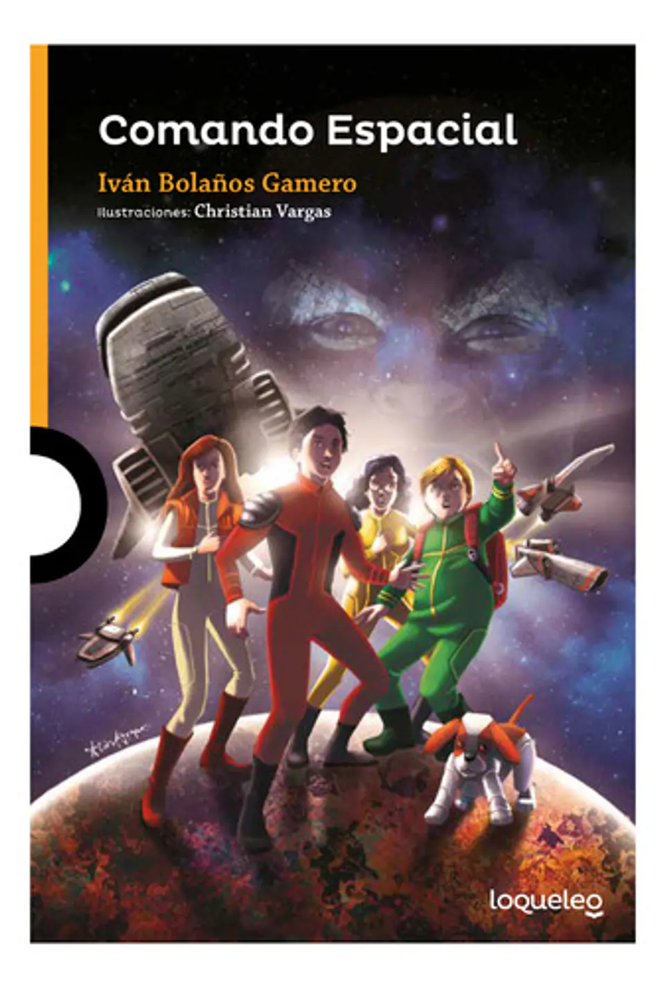 Comando Espacial, De Iván Bolaños. Editorial Santillana, Tapa Blanda En Español 1